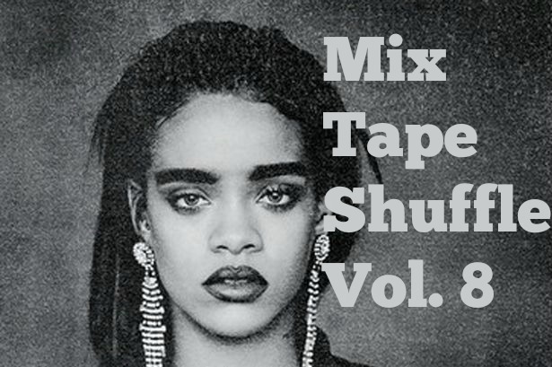 mix tape shuffle vol. 8
